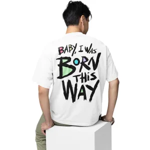 Lady Gaga Oversized T shirt - Born This Way